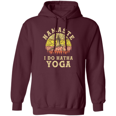 Namaste Lover, I Do Hatha Yoga, Doing Hatha, Love Yoga Retro Style Pullover Hoodie