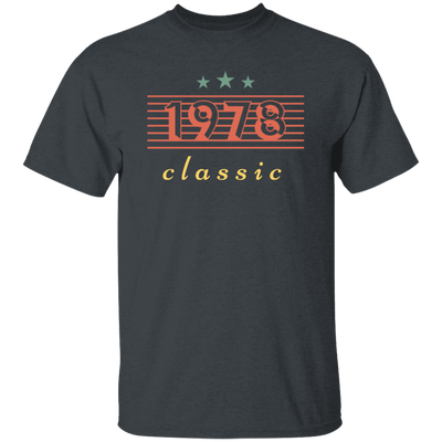 1978 Birthday Gift, Retro 1978, Love Classic Gift, 1978 Lover Gift Unisex T-Shirt