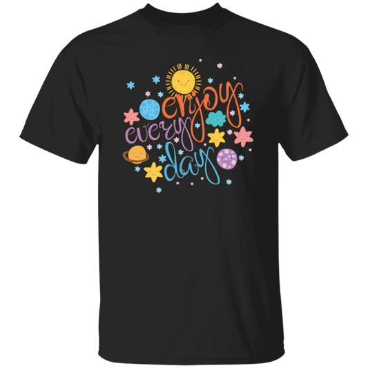 Cool Colorful Motivational Quote With Space, Love Life, Enjoy Every Day Unisex T-Shirt