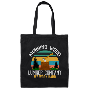 Morning Wood Retro, Lumber Company Funny Camping Carpent Canvas Tote Bag