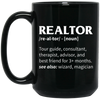 Realtor Meaning, Tour Guide, Consultant, Therapist, Advisor Black Mug