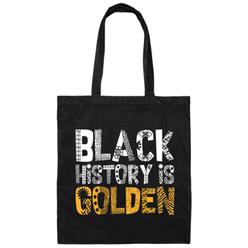 BLACK HISTORY IS GOLDEN - Black Month History Canvas Tote Bag