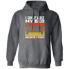 Who Love Me, I Only Like My Bed And Maybe 3 People Pullover Hoodie