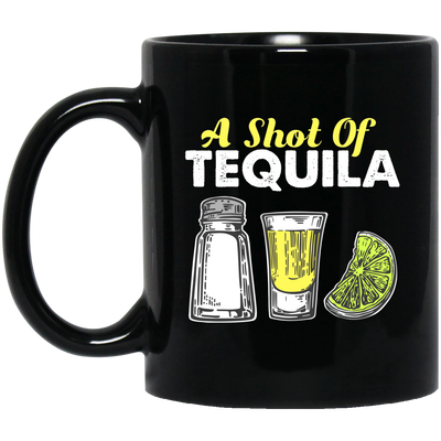 A Shot Of Tequila, The Three Amigos, Lime And Salt Black Mug