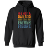 It's Not A Dad Bod, It's A Father Figure, Retro Dad Pullover Hoodie