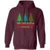 Tree Tops Glisten And Children Listen To Nothing, Children Literally Don_t Listen To Anything, Merry Christmas, Trendy Christmas Pullover Hoodie