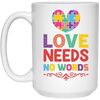 Love Needs No Words, Love Puzzle, My Love White Mug