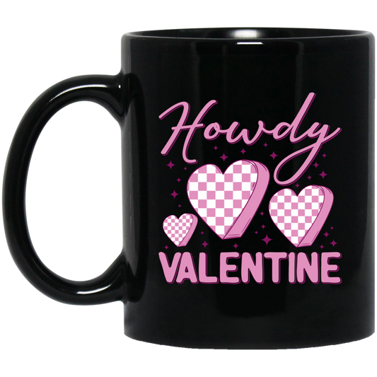 Howdy Valentine, Retro Valentine, Groovy Valentine, Valentine's Day, Trendy Valentine Black Mug