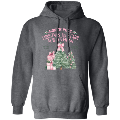 North Pole, Christmas Tree Farm Always Fresh, Merry Xmas, Warm Wishes Christmas Pullover Hoodie