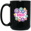 Go Bingo, Love Bingo, Best To Yell, Love To Holler In Bingo Black Mug