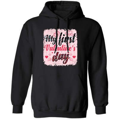 Love This Day, My First Valentine, Couple Anniversary Day, Valentine's Day, Trendy Valentine Pullover Hoodie