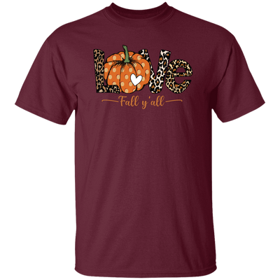 Love Fall, Y'All, Love Fall Season, Fall Quote, Fall Pumpkin Unisex T-Shirt