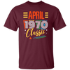 Classic 1970, Best Gift For 1970, Real Love For 1970, Best 1970 Gift Idea Unisex T-Shirt