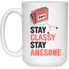 Stay Classy, Stay Awesome, Classic Cassette Lover White Mug