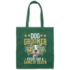 Dog Groomer Gift, Every Day A Game Of Death, Classic Dog, Love Groomer Canvas Tote Bag