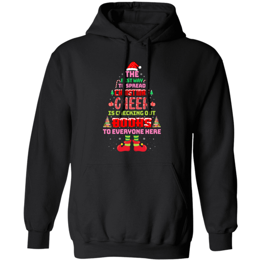 The Best Way To Spread Christmas Cheer Is Checking Out Books To Everyone Here, Merry Christmas, Trendy Christmas Pullover Hoodie