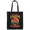 My Prince Charming Turned Out To Be A Sexy Plumber Lover Gift Canvas Tote Bag