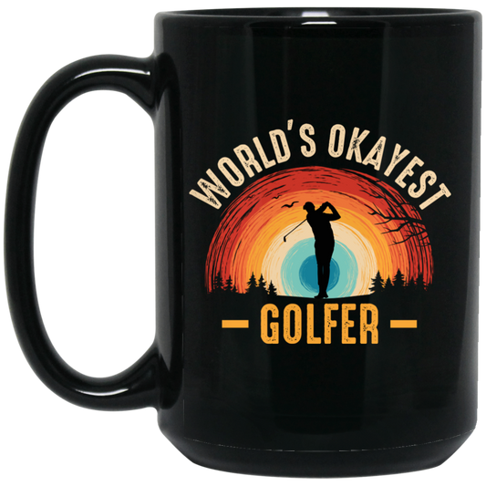 World's Okayest Golfer, Retro Golfing, Golf Player Black Mug