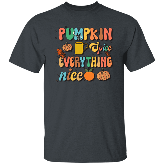 Pumpkin Spice Everything Nice, Pumpkin Fall, Thankful Unisex T-Shirt