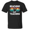 Summer Sunglasses Gift, Vintage Sunset Beaching Not Teaching Summer Unisex T-Shirt