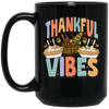 Thankful Vibes, Thanksgiving Day, Fall Vibes, Autumn Black Mug