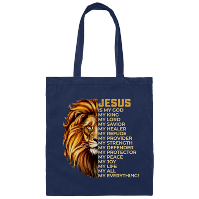 Christian Quotes Jesus Is My Everything, Lion Jesus, Love Christ Canvas Tote Bag