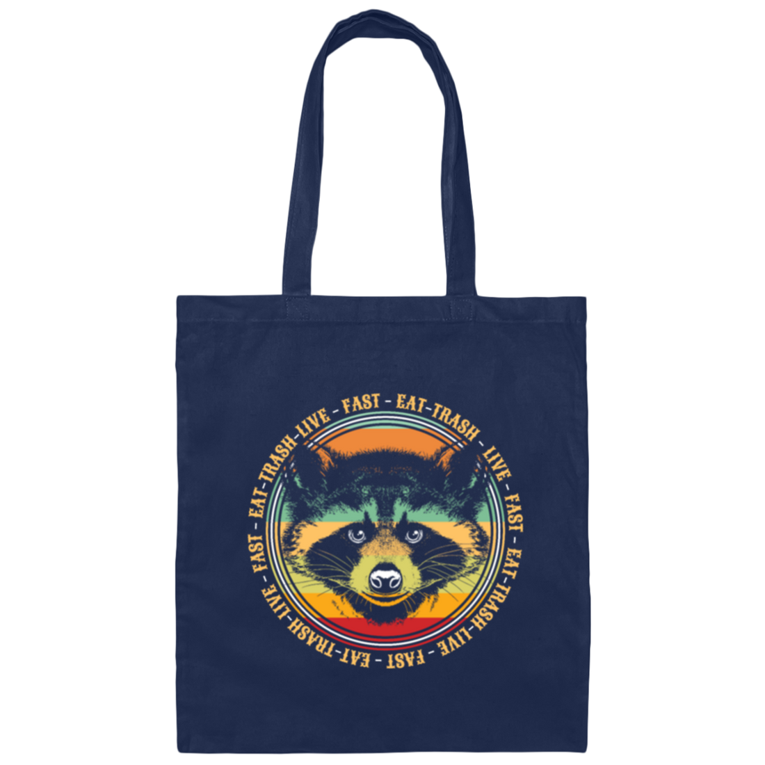 Funny Raccoon Cat Eat Trash Live Fast Garbage Canvas Tote Bag