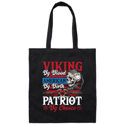 Viking Gift Skull Lover Viking By Blood American By Birthday Patriot By Choice Canvas Tote Bag