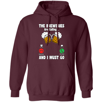 The Breweries Are Calling And I Must Go, Love Beer Pullover Hoodie