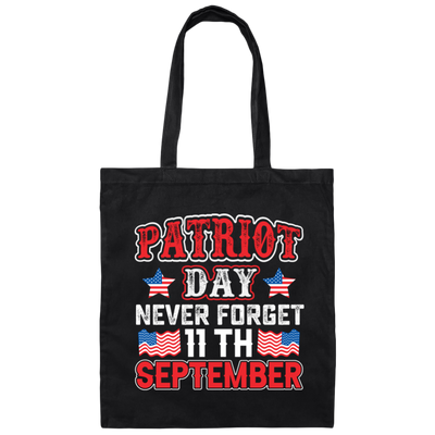 Patriot Day, Never Forget 11th September, America Canvas Tote Bag