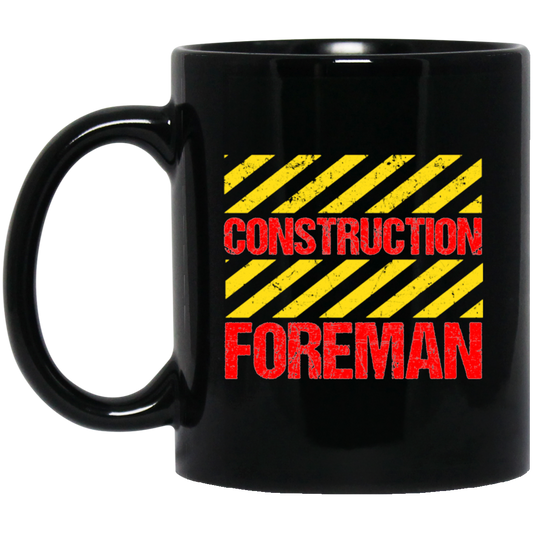 Foreman Gift, Foreman Construction, Construction Gift, Best Foreman Black Mug