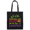 Thou Shall Not Poop In The Camper - Camping Canvas Tote Bag