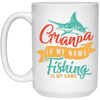 Grandpa Is My Name, Fishing Is My Game, Fishing Game White Mug