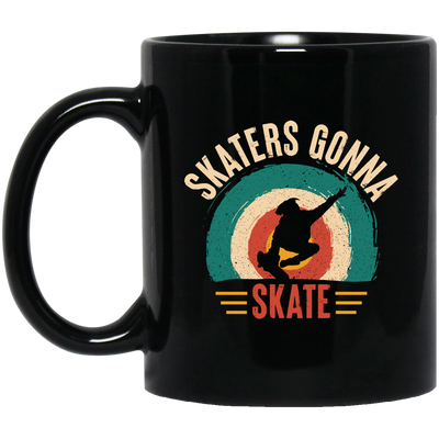 Skaters Gonna Skate, Retro Skate, Skating Vintage Black Mug