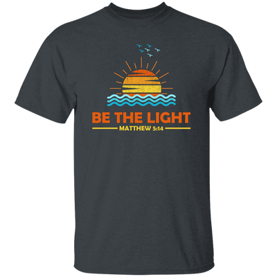 Be The Light, Mathew 5 14, Retro Sunlight, My Light Unisex T-Shirt