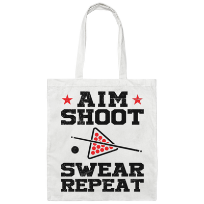 Aim Shoot Swear Repeat, Love Billiard, Billiard Lover Canvas Tote Bag