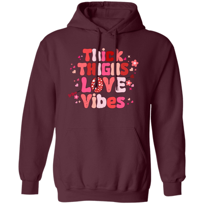 Thick Thighs Love Vibes, Retro Valentine, Love Valentine, Valentine's Day, Trendy Valentine Pullover Hoodie