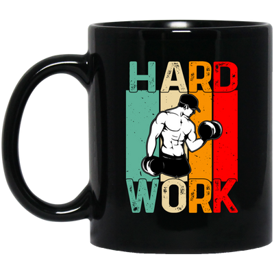 Retro Hard Work, Hard Working, Hard Working To Do The Gym Black Mug