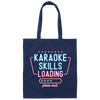 Retro Karaoke Lover Gift, Karaoke Skills Loading, Please Wait Canvas Tote Bag