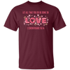 Let All That You Do Be Done In Love, I Corinthians 16_14, Valentine's Day, Trendy Valentine Unisex T-Shirt