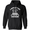 A Woman's Place Is In The Courtroom Pullover Hoodie