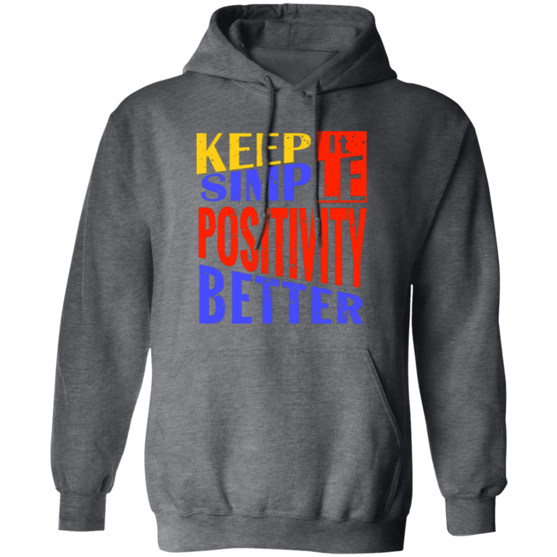 Keep It Simple, Positivity Better, Retro Positivity Pullover Hoodie