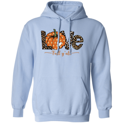 Love Fall, Y'All, Love Fall Season, Fall Quote, Fall Pumpkin Pullover Hoodie