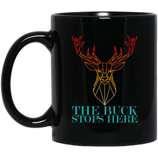 Vintage Abstract Deer Hunting, The Buck Stops Here, Deer Hunter Black Mug