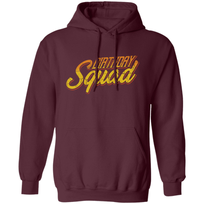 Birthday Squad, Perfect Birthday, Retro Birthday Gift, Orange Tone Pullover Hoodie