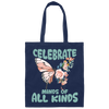 Celebrate Minds Of All Kinds, Butterfly With Half Of Flower Canvas Tote Bag