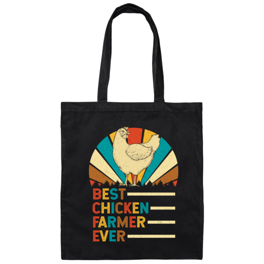 Love Chicken, Best Chicken Farmer Ever, Love Farmer Gift Canvas Tote Bag