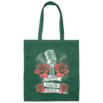 Sing Your Song, Roses Design, Love Rose Love Sing, Best Song Best Life Canvas Tote Bag
