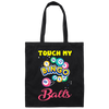 Touch My Bingo Balls, Love Bingo Game, Lucky Game, Bingo Gift Canvas Tote Bag