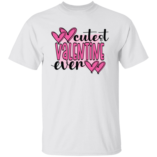 Cutest Valentine Ever, Love You Forever, Pink Valentine Unisex T-Shirt